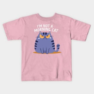 I'm Not a Morning Cat Kids T-Shirt